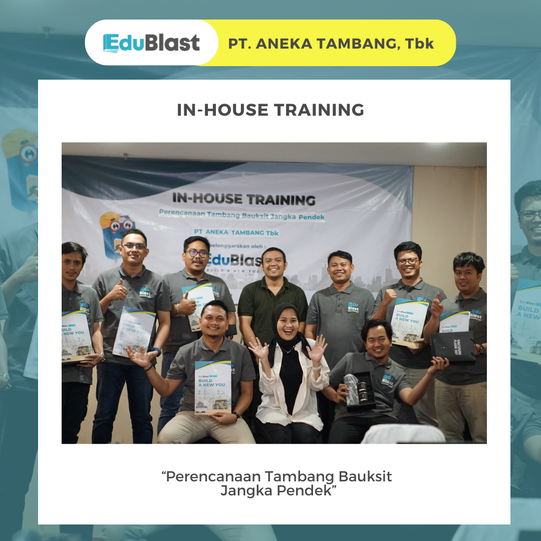 In-House Training Perencanaan Tambang Bauksit Jangka Pendek - PT. Aneka Tambang, Tbk 