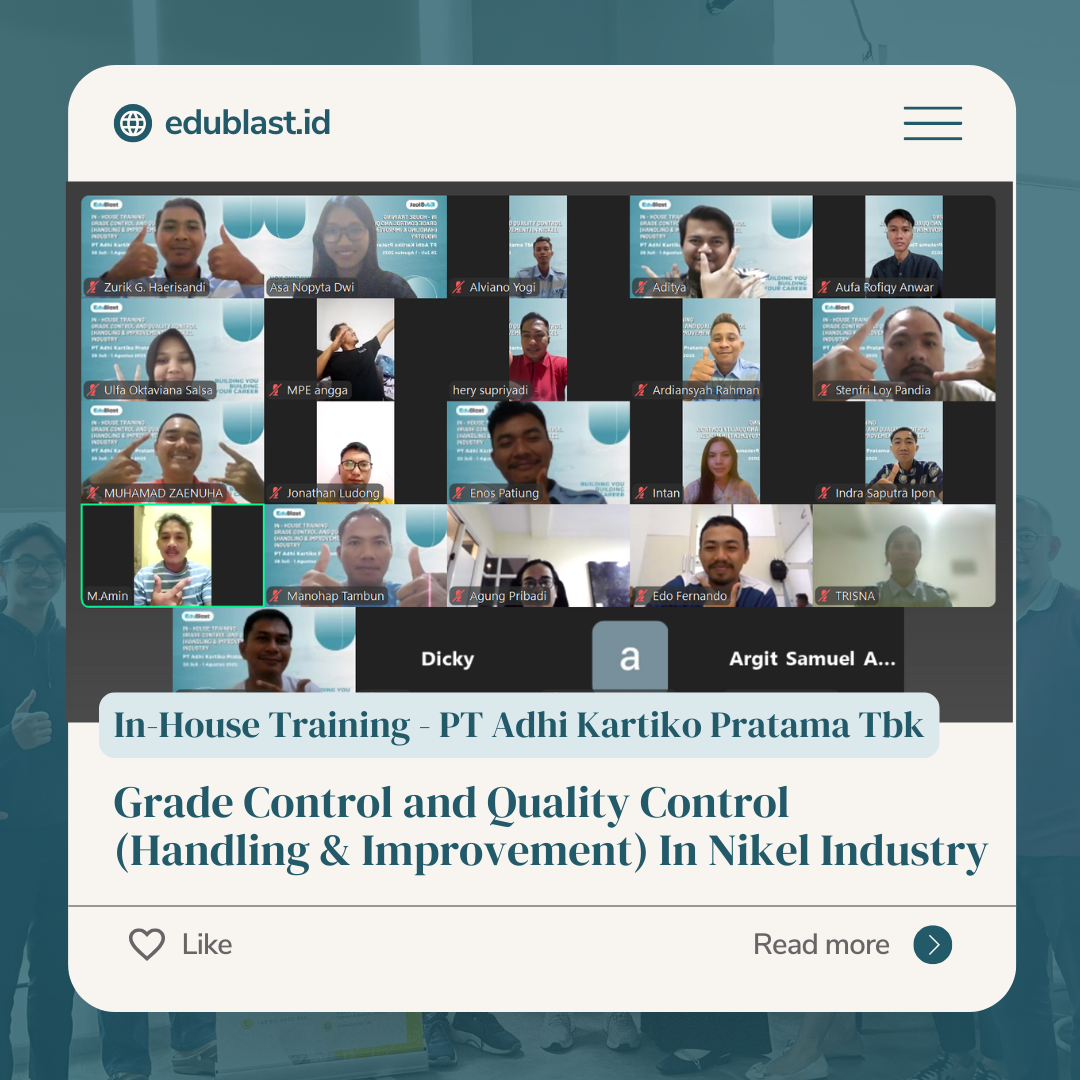 In House Training - Grade Control and Quality Control (Handling & Improvement) In Nikel Industry - PT Adhi Kartiko Pratama Tbk