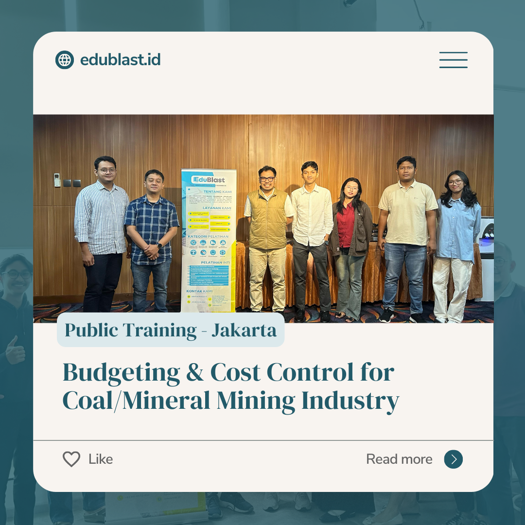 Public Training – Budgeting & Cost Control for Coal/Mineral Mining Industry di Jakarta