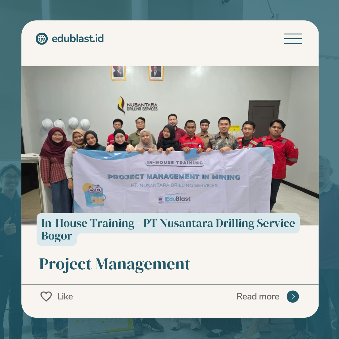 In House Training – Project Management in Mining PT Nusantara Drilling Services di Bogor